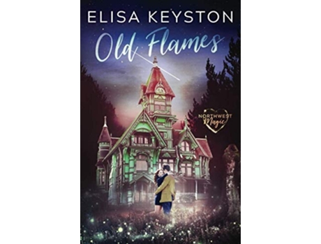 Livro Old Flames De Elisa Keyston (inglês)