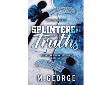 Livro Splintered Truths- Splintered Promises Duet Book One-Discreet Edition de M George (Inglês)