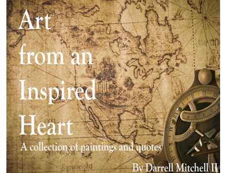 Livro Art from an Inspired Heart de Darrell Mitchell (Inglês)