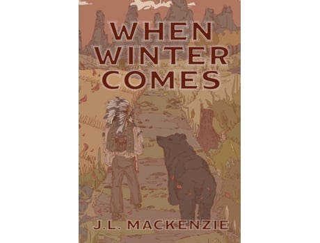 Livro When Winter Comes De Jl Mackenzie (inglês)