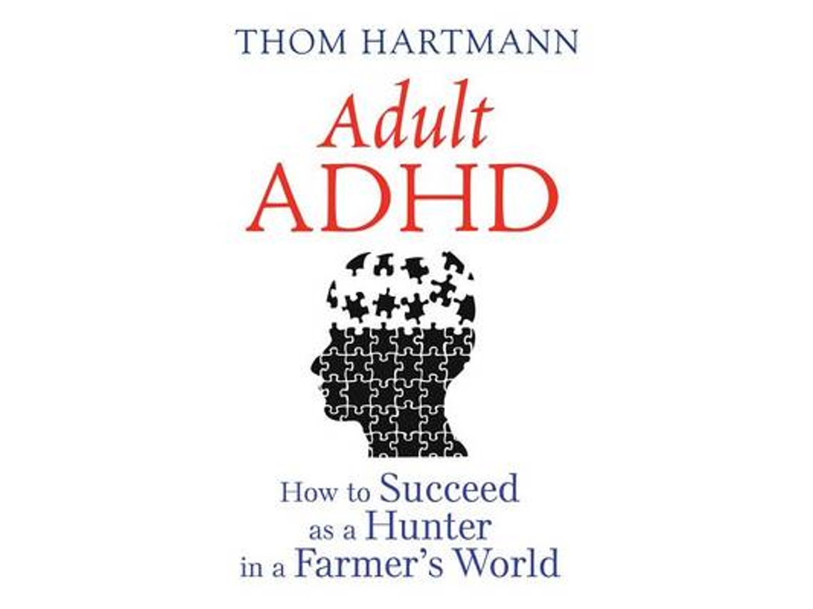 Livro Adult ADHD de Thom Hartmann (Inglês)