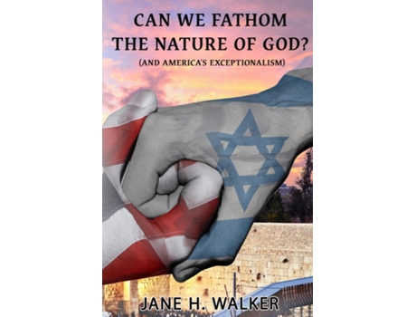 Livro Can We Fathom The Nature Of God De Jane H Walker (inglês)