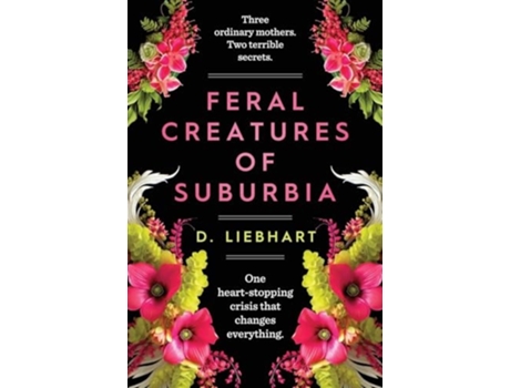 Livro Feral Creatures of Suburbia de D Liebhart (Inglês)