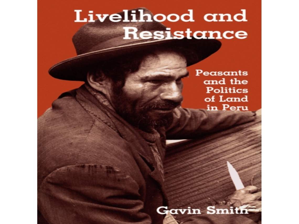 Livro Livelihood and Resistance de Gavin Smith (Inglês)