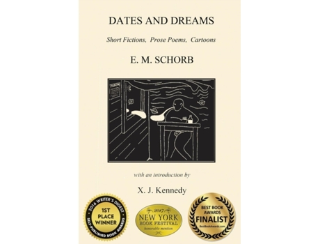 Livro Dates and Dreams: Short Fictions, Prose Poems, Cartoons E M Schorb (Inglês)