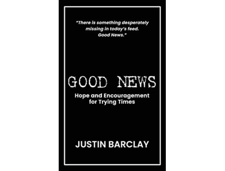 Livro Good News De Justin Barclay (inglês)