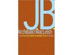 Livro J B A Play in Verse de Archibald MacLeish (Inglês)
