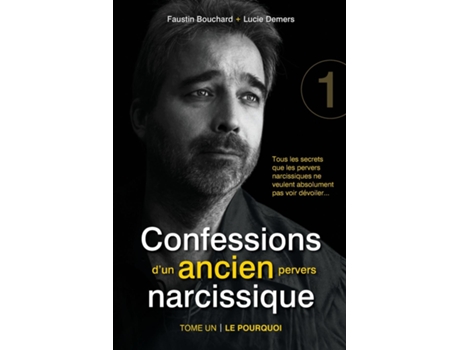 Livro Confessions dun ancien pervers narcissique - Tome 1 de Faustin Bouchard (Inglês)