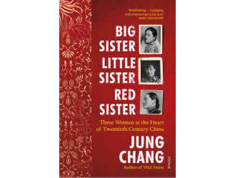 Livro Big Sister Little Sister Red Sister de Jung Chang