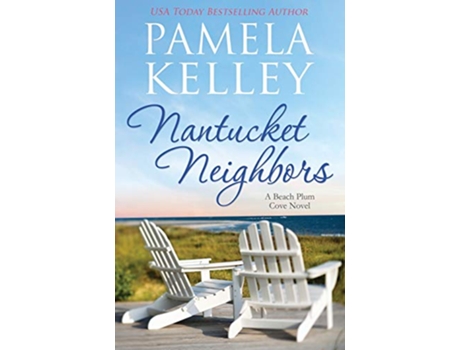 Livro Nantucket Neighbors de Pamela M Kelley (Inglês)