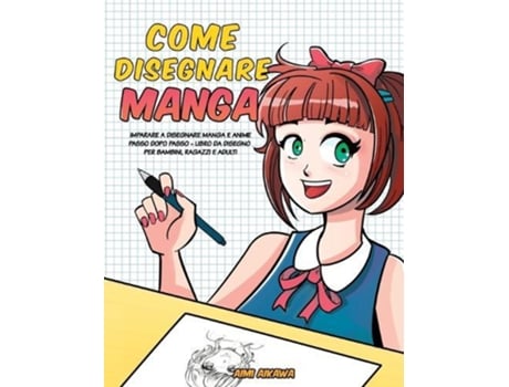Livro Come Disegnare Manga De Aimi Aikawa (italiano)