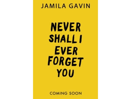 Livro Never Shall I Ever Forget You de Jamila Gavin  (Inglês)