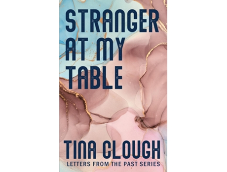 Livro Stranger at my Table de Tina Clough (Inglês)