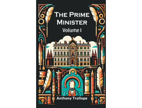 Livro The Prime Minister Volume I de Anthony Trollope (Inglês)