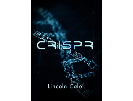 Livro Crispr De Lincoln Cole (inglês - Capa Dura)