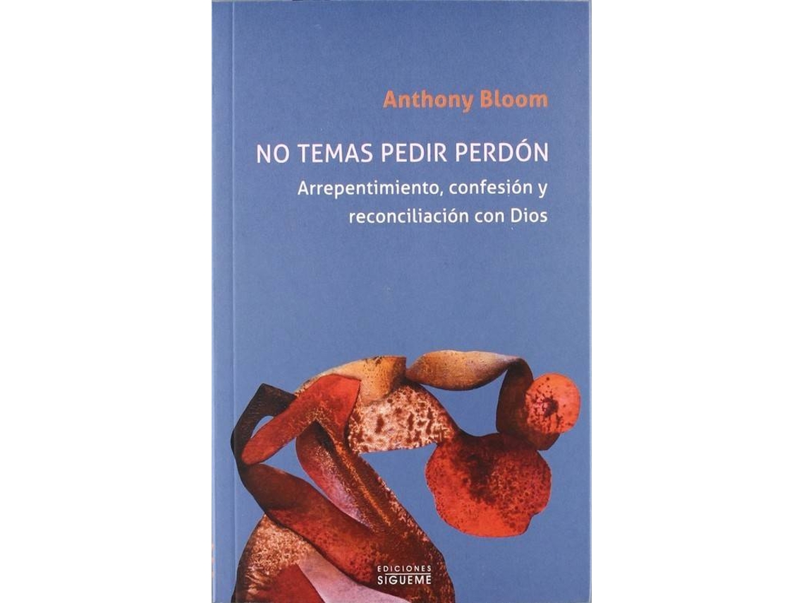 Livro No Temas Pedir Perdón de Anthony Bloom (Espanhol)
