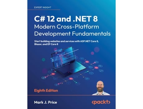 Livro C 12 and .NET 8 – Modern Cross-Platform Development Fundamentals de Mark J Price (Inglês)