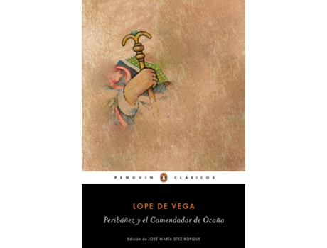 Livro Peribáñez Y El Comendador De Ocaña de Lope De Vega (Espanhol)