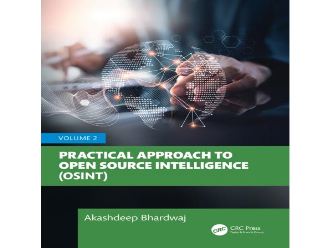 Livro Practical Approach to Open Source Intelligence Volume 2 de Akashdeep Bhardwaj (Inglês)