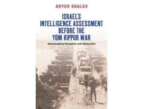 Livro israel's intelligence assessment before the yom kippur war de aryeh shalev (inglês)
