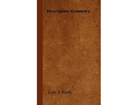 Livro Descriptive Geometry de Earle F Watts (Inglês)