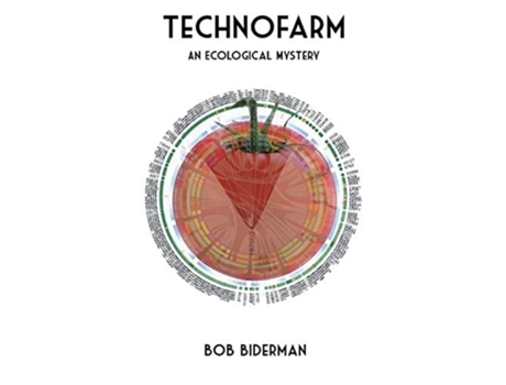 Livro Technofarm De Bob Biderman (inglês - Capa Dura)
