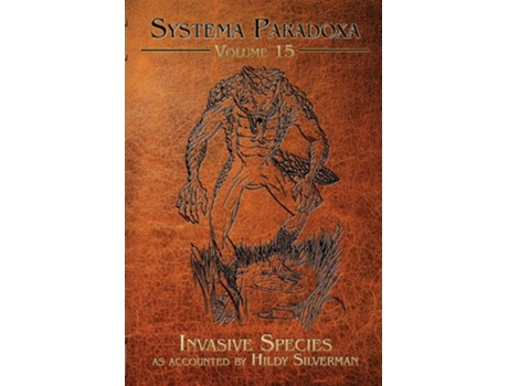 Livro Invasive Species A Tale of the Lizardman of Scape Ore Swamp de Hildy Silverman (Inglês)