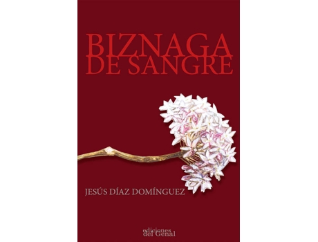 Livro Biznaga De Sangre de Jesús Díaz Domínguez (Espanhol)