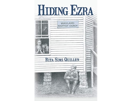 Livro Hiding Ezra de Rita Sims Quillen (Inglês)