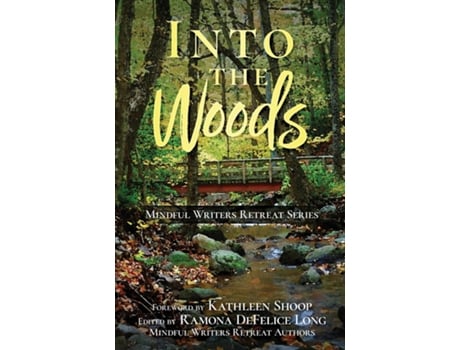Livro Into The Woods De Kathleen Shoop (inglês)