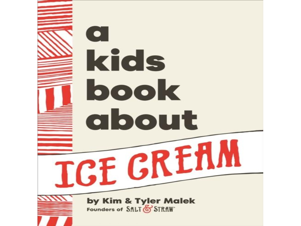 Livro Kids Book About Ice Cream de Tyler Malek (Inglês)
