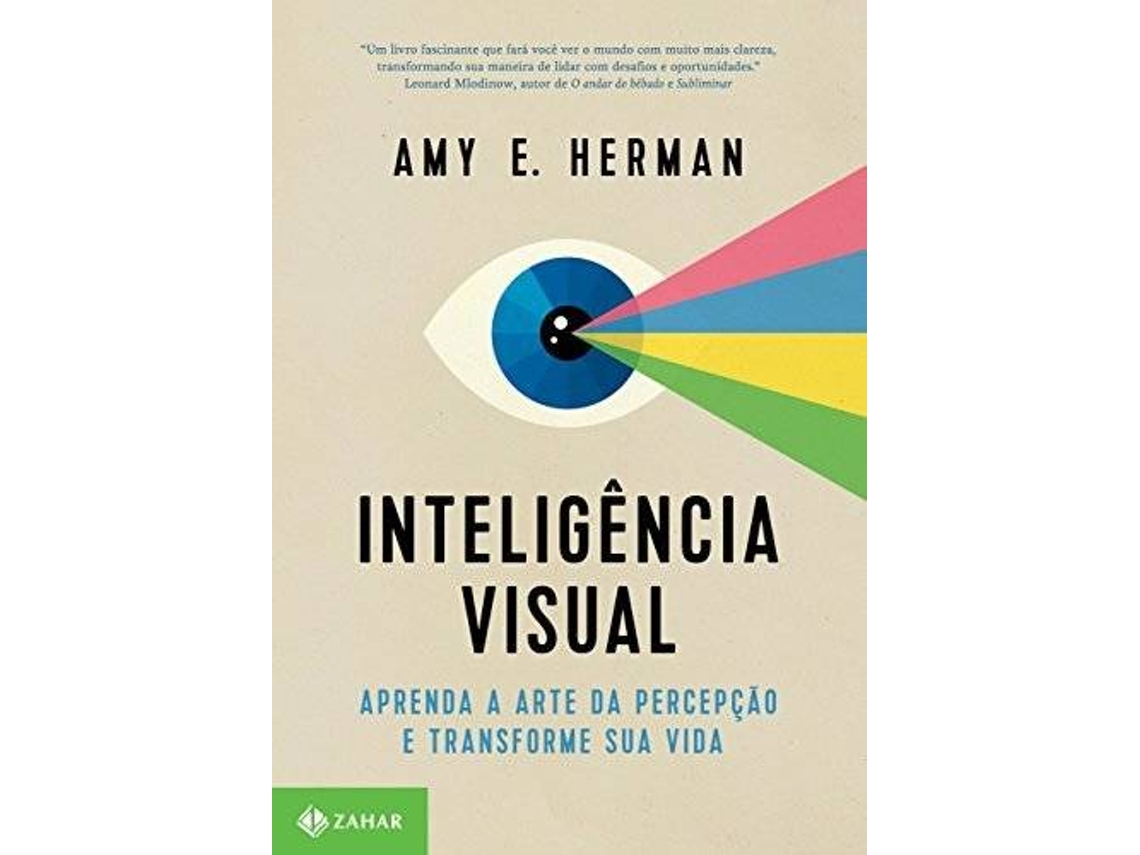 Livro Inteligência visual Aprenda a arte da percepção e transforme sua vida de Amy E Herman (Português)