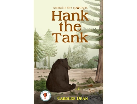 Livro Hank the Tank Animal in the Spotlight de Carolee Dean (Inglês - Capa Dura)