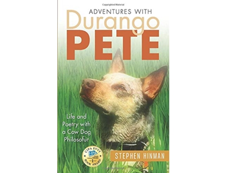 Livro Adventures with Durango Pete: Life and Poetry with a Cow Dog Philosofur de Stephen Hinman (Inglês)
