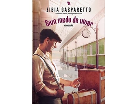 Livro Sem medo de viver de Zibia Gasparetto (Português)
