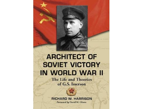 Livro architect of soviet victory in world war ii de richard w. harrison (inglês)