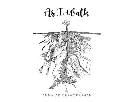Livro As I Walk De Anna Adidepvoraphan (inglês)