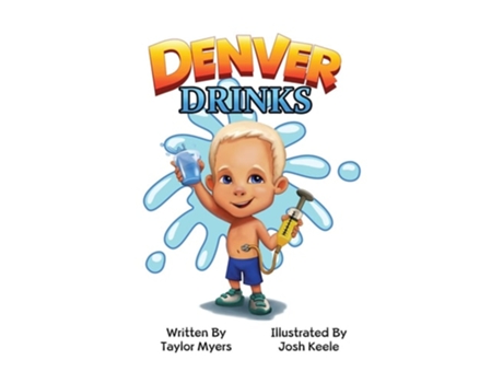 Livro Denver Drinks De Taylor Myers E Josh Keele (inglês - Capa Dura)