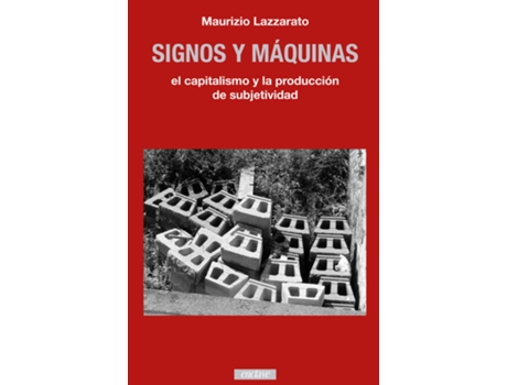 Livro Signos Y Máquinas de Lazzarato Maurizio (Español)
