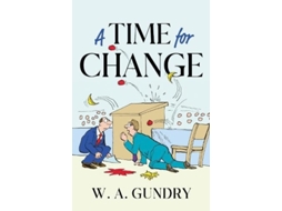 Livro A Time for Change de WA Gundry (Inglês)