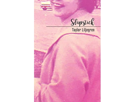 Livro Slapstick The Lucy Poems de Taylor Liljegren (Inglês)