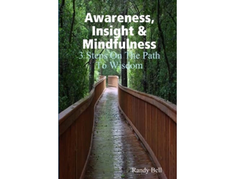 Livro Awareness Insight Mindfulness de Randy Bell (Inglês)