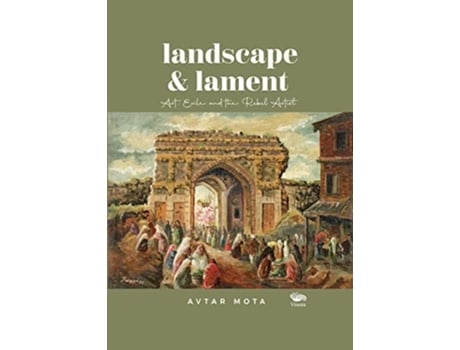 Livro Landscape And Lament De Avtar Mota (inglês - Capa Dura)