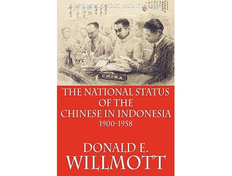 Livro The National Status of the Chinese in Indonesia 19001958 de Donald E Willmott (Inglês)