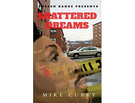 Livro Shattered Dreams de Mike curry (Inglês)