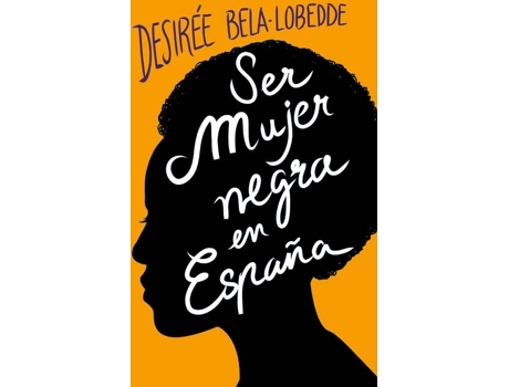 Livro Ser Mujer Negra En España