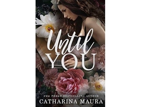 Livro Until You paperback Or Softback de Catharina Maura (Inglês)
