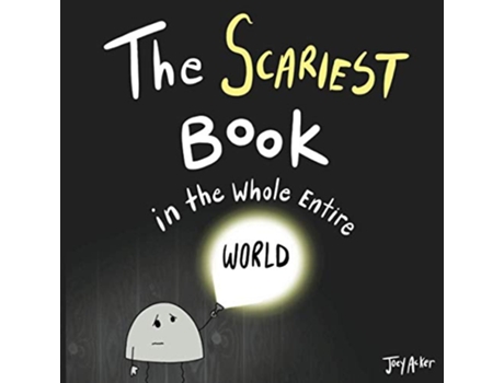 Livro The Scariest Book in the Whole Entire World Entire World Books de Joey Acker (Inglês)