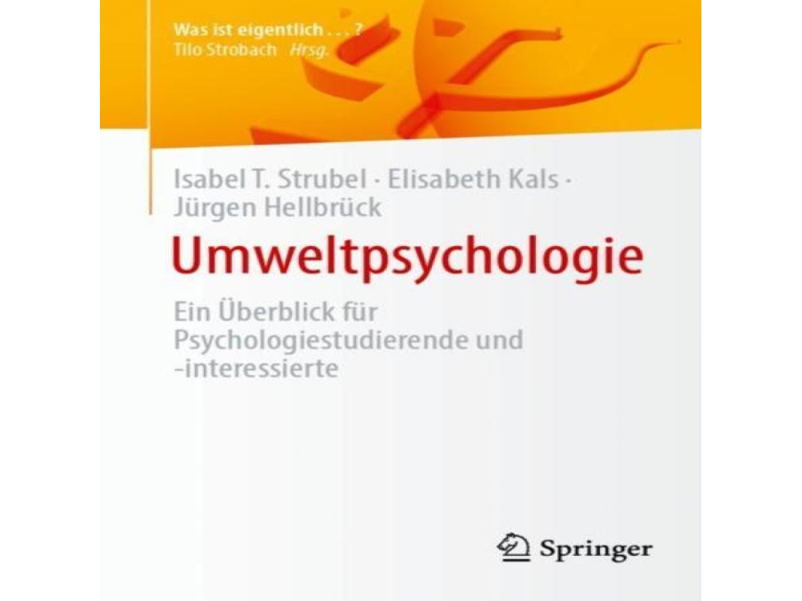 Livro Umweltpsychologie Ein Überblick für Psychologiestudierende und -interessierte de Isabel T Strubel (Alemão)