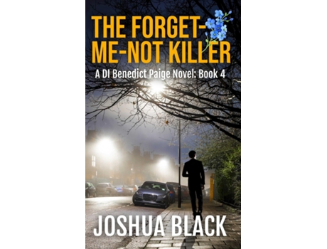Livro The Forget-Me-Not Killer de Joshua Black (Inglês)